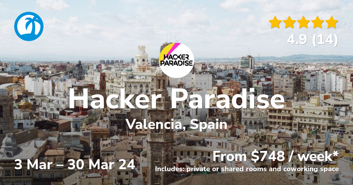 Hacker Paradise Nomad Retreat In Valencia Spain Mar 2024   Valencia Spain Mar 2024 