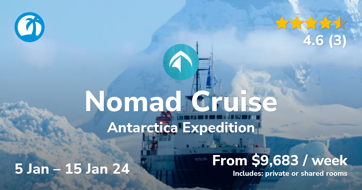 Nomad Cruise Nomad Retreat in Antarctica Expedition 🇦🇶 Jan 2024