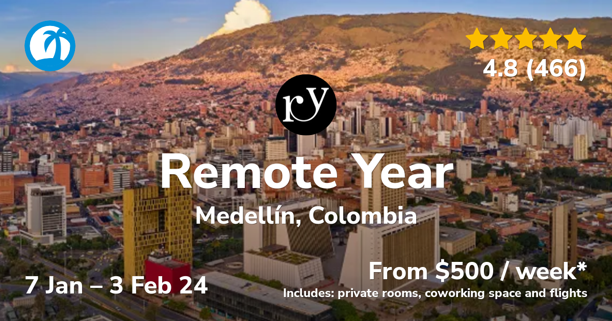 Remote Year Nomad Retreat In Medell N Colombia Jan 2024   Medellin Colombia Jan 2024 