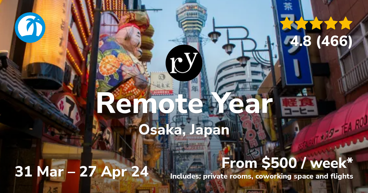 Remote Year Nomad Retreat In Osaka Japan Mar 2024   Osaka Japan Mar 2024 2 